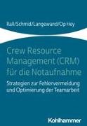 Crew Resource Management (CRM) für die Notaufnahme