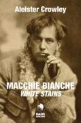 Macchie bianche. Testo inglese a fronte