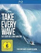 Take Every Wave - The Life of Laird Hamilton