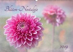Blüten-Nostalgie 2019 (Wandkalender 2019 DIN A2 quer)