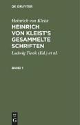 Heinrich von Kleist¿s gesammelte Schriften