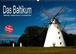 Das Baltikum - Unterwegs in faszinierenden Kulturlandschaften (Wandkalender 2019 DIN A2 quer)