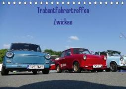 Trabantfahrertreffen Zwickau (Tischkalender 2019 DIN A5 quer)