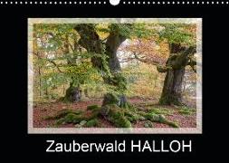 Zauberwald HALLOH (Wandkalender 2019 DIN A3 quer)