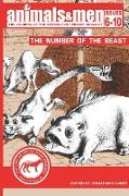 Animals & Men - Issues 6 - 10 - The Number of the Beast