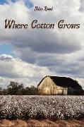 Where Cotton Grows