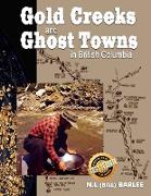 Gold Creeks & Ghost Towns