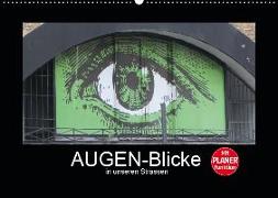 AUGEN-Blicke in unseren Strassen (Wandkalender 2019 DIN A2 quer)