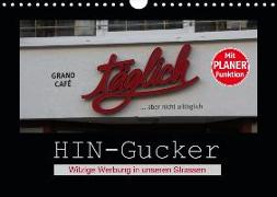 HIN-Gucker - Witzige Werbung in unseren Strassen (Wandkalender 2019 DIN A4 quer)