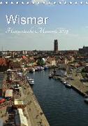 Wismar - Hanseatische Momente (Tischkalender 2019 DIN A5 hoch)