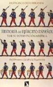 Historia del Ejército español y de su intervención política : del Desastre del 98 a la Transición