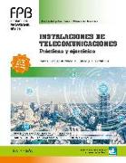 Instalaciones de telecomunicaciones : prácticas y ejercicios