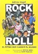 Rock 'n' roll : el ritmo que cambió el mundo