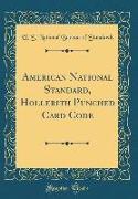 American National Standard, Hollerith Punched Card Code (Classic Reprint)