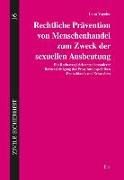 Rechtliche Prävention von Menschenhandel zum Zweck der sexuellen Ausbeutung