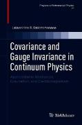 Covariance and Gauge Invariance in Continuum Physics