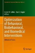 Optimization of Behavioral, Biobehavioral, and Biomedical Interventions