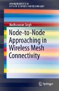 Node-to-Node Approaching in Wireless Mesh Connectivity