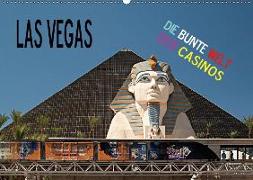 Las Vegas - Die bunte Welt der Casinos (Wandkalender 2019 DIN A2 quer)
