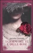 I giorni del tè e delle rose