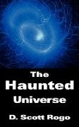 The Haunted Universe