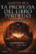 La profezia del libro perduto. Prophetiae saga