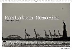 Manhattan Memories - Erinnerungen an New York (Wandkalender 2019 DIN A3 quer)