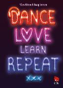 Dance. Love. Learn. Repeat