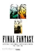 Final Fantasy - Official Memorial Ultimania Book 1: Final Fantasy - Official Memorial Ultimania Book 1: VII VIII IX