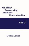 An Essay Concerning Humane Understanding, Volume 2