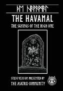 Havamal: Study Version Presented by: The Asatru Community, Inc