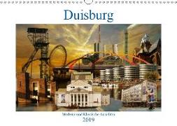 Duisburg. Moderne und Klassische Ansichten. (Wandkalender 2019 DIN A3 quer)