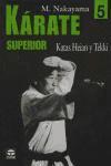 Kárate superior 5 : Katas Hein y Tekki