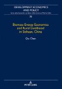 Biomass Energy Economics and Rural Livelihood in Sichuan, China