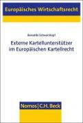 Externe Kartellunterstützer im Europäischen Kartellrecht