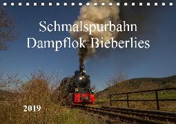 Schmalspurbahn Dampflok Bieberlies (Tischkalender 2019 DIN A5 quer)