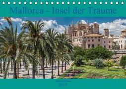Mallorca - Insel der Träume 2019 (Tischkalender 2019 DIN A5 quer)