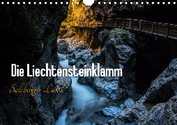 Die Liechtensteinklamm - Salzburger Land (Wandkalender 2019 DIN A4 quer)