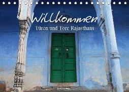 Willkommen - Türen und Tore Rajasthans (Tischkalender 2019 DIN A5 quer)