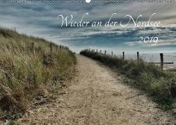 Wieder an der Nordsee (Wandkalender 2019 DIN A2 quer)