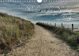 Wieder an der Nordsee (Wandkalender 2019 DIN A4 quer)