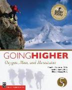 Going Higher: Oxygen, Man, and Mountains