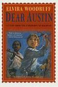 Dear Austin: Letters from the Underground Railroad