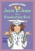 Junie B. Jones Is a Graduation Girl