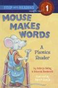 Mouse Makes Words: A Phonics Reader