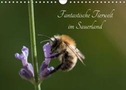Fantastische Tierwelt im Sauerland (Wandkalender 2019 DIN A4 quer)