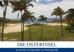 Die Osterinsel - mystisches Inselparadies im Südostpazifik (Wandkalender 2019 DIN A3 quer)