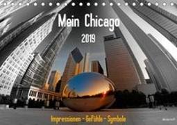 Mein Chicago. Impressionen - Gefühle - Symbole (Tischkalender 2019 DIN A5 quer)