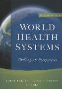 World Health Systems: Challenges and Perspectives, Second Edition