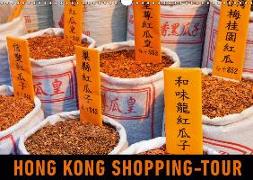 Hong Kong Shopping-Tour (Wandkalender 2019 DIN A3 quer)